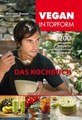 Vegan in Topform - Das Kochbuch/